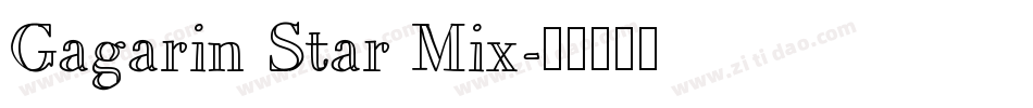 Gagarin Star Mix字体转换